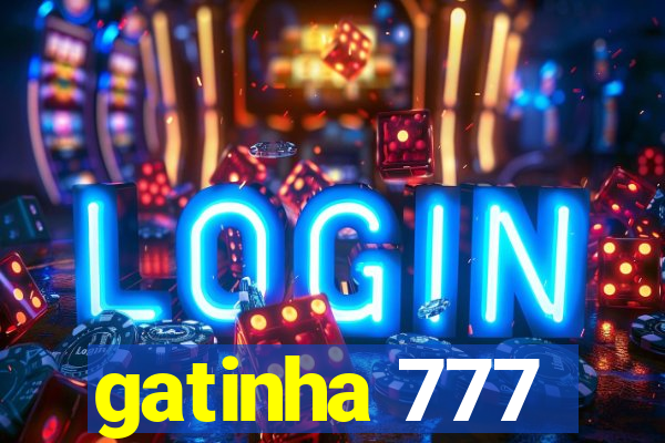 gatinha 777